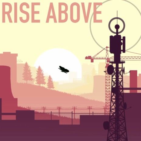 Rise Above | Boomplay Music