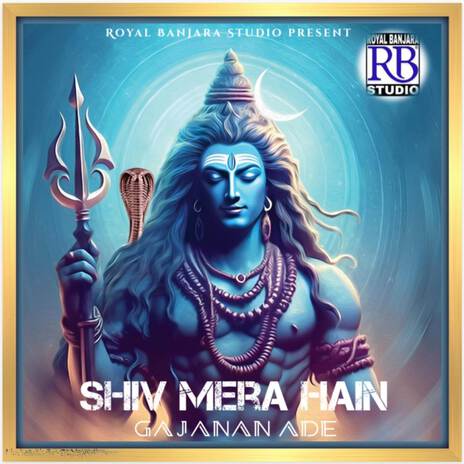 Shiv Mera Hain | Boomplay Music