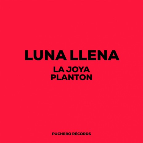 Luna Llena (Original Mix) ft. PLANTON