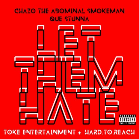 Let Them Hate ft. Que Stunna | Boomplay Music