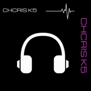 Chcris K5