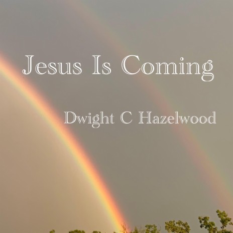 Jesus Is Coming | Boomplay Music