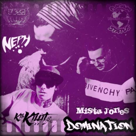 Domination ft. Kid Killit & Neph