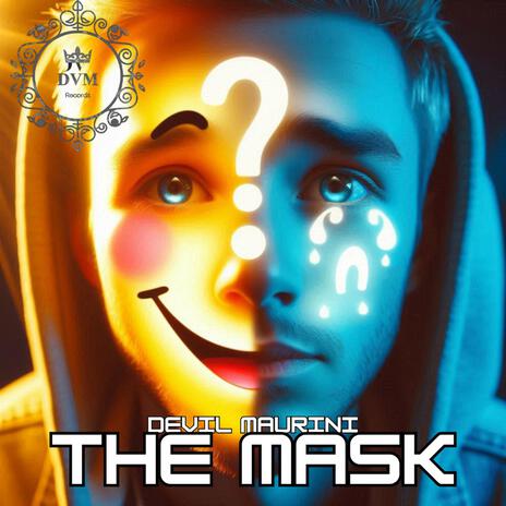 The Mask | Boomplay Music