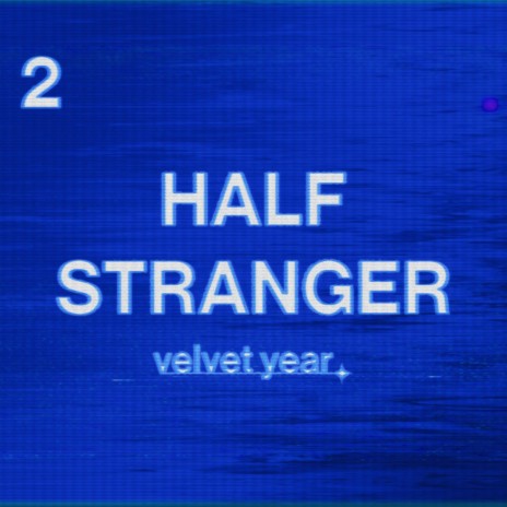 Half Stranger | Boomplay Music