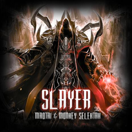 Slayer ft. Maotai | Boomplay Music