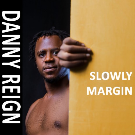 Slowly Margin | Boomplay Music
