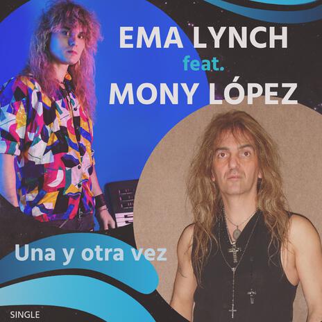 Una y otra vez (feat. Mony Lopez) | Boomplay Music