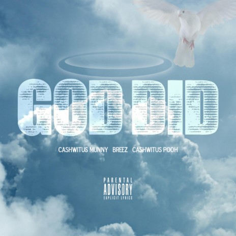 God Did ft. Breez & Cashwitus Pooh