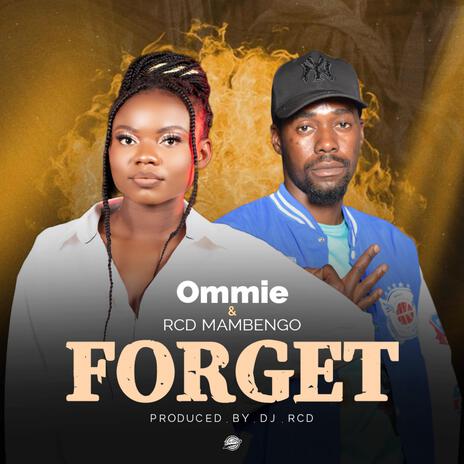 Forget ft. RCD Mambengo | Boomplay Music