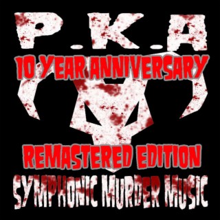 Symphonic Murder Music (10 Year Anniversary Remastered Edition)