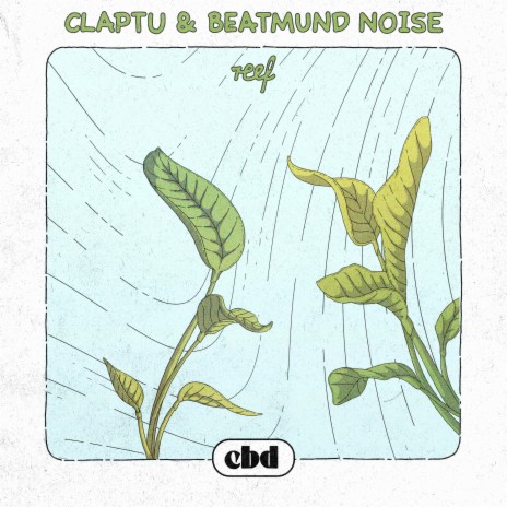 Reef ft. Beatmund Noise | Boomplay Music