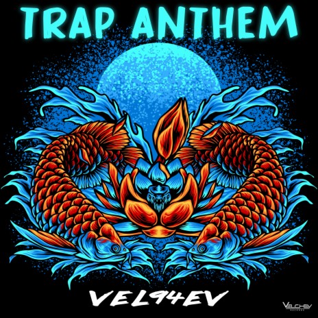 Trap Anthem | Boomplay Music