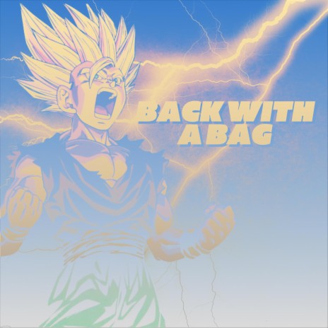 Back With A Bag (Gohan) (Special Version) ft. Straw Hat Boys, 954mari & Diggz Da Prophecy