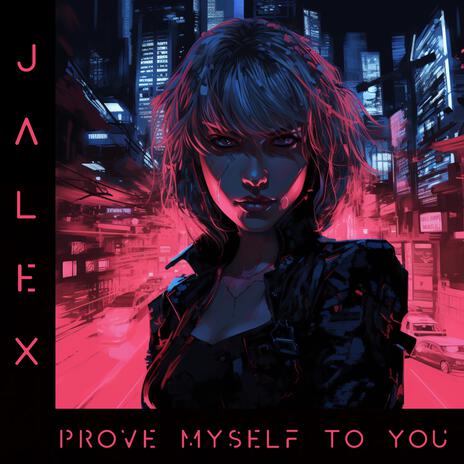 PROVE MYSELF TO YOU | Boomplay Music