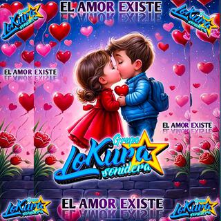 El Amor Existe (Nueva Version)