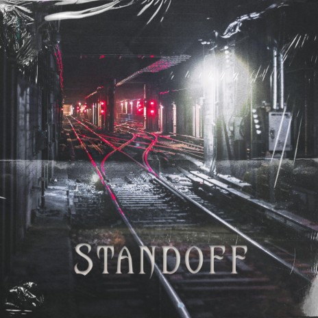 STANDOFF! | Boomplay Music