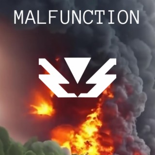 Malfunction