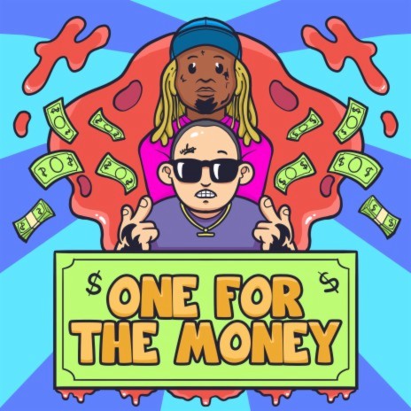 One For The Money (feat. Lil Wayne) | Boomplay Music