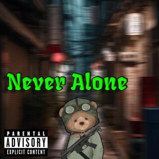 Never Alone