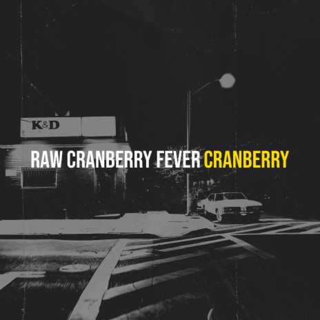 Raw Cranberry Fever | Boomplay Music