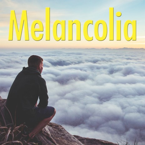 Melancolia | Boomplay Music