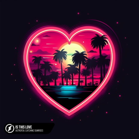 Is This Love ft. Catching Sunrises | Boomplay Music