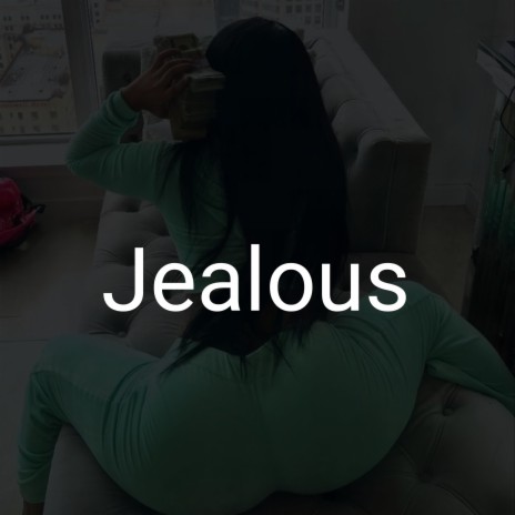 Jealous Tiktok | Boomplay Music