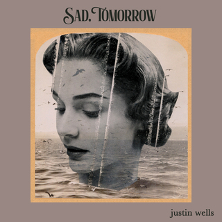 Sad, Tomorrow