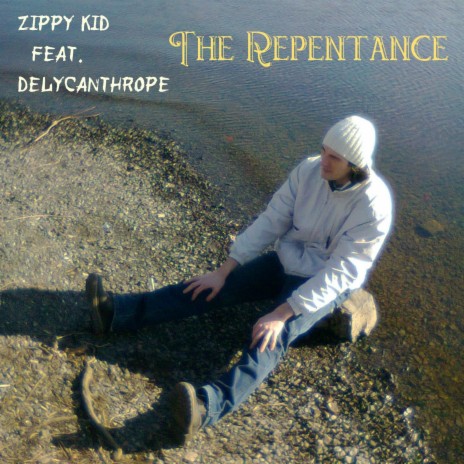 The Repentance (feat. Delycanthrope) | Boomplay Music