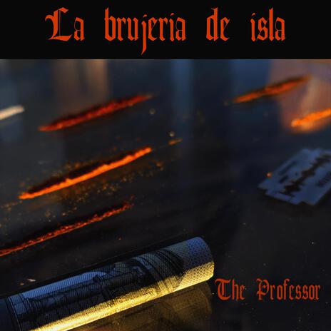 La brujeria de isla ft. Dr Cordoba & Dj Bkas | Boomplay Music