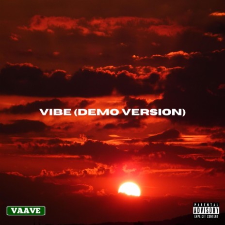 Vibe (Demo Version) | Boomplay Music