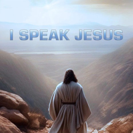 I Speak Jesus ft. Heavenly Worship & FairHope | Boomplay Music