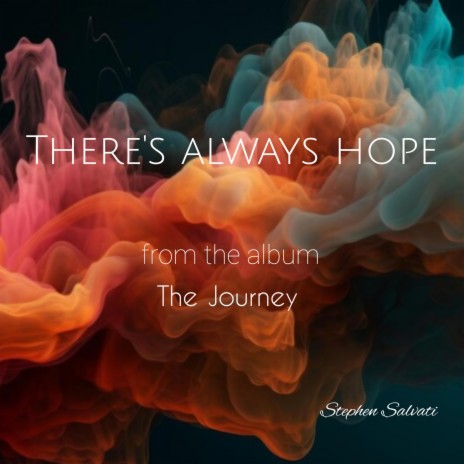 THERE'S ALWAYS HOPE | Boomplay Music