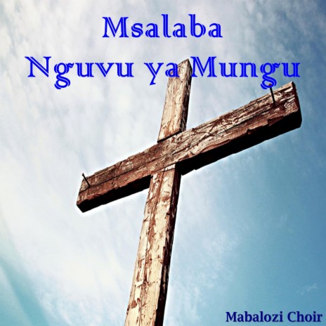 Msalaba ni Nguvu ya Mungu | Boomplay Music