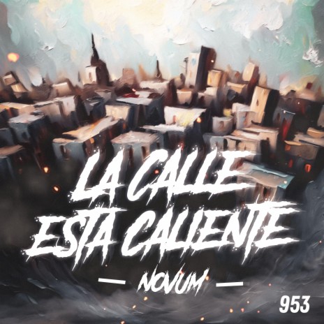 LA CALLE ESTÁ CALIENTE | Boomplay Music