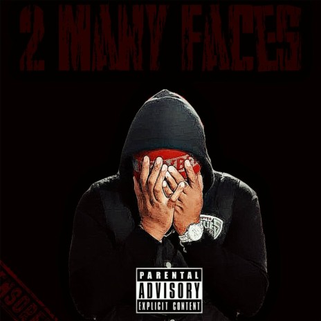 2 Many Faces | Boomplay Music