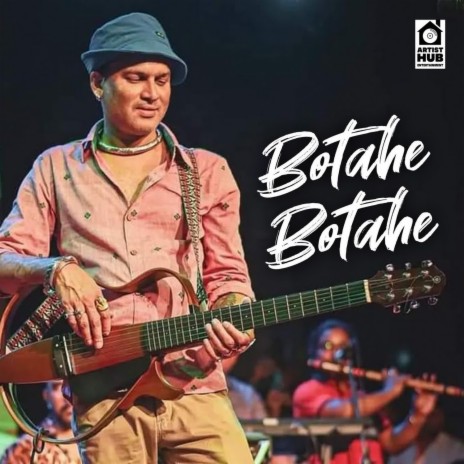 Botahe Botahe | Boomplay Music