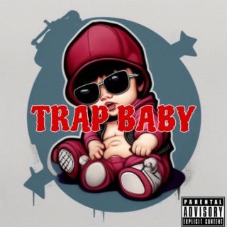 Trap Baby ft. Peezky lyrics | Boomplay Music