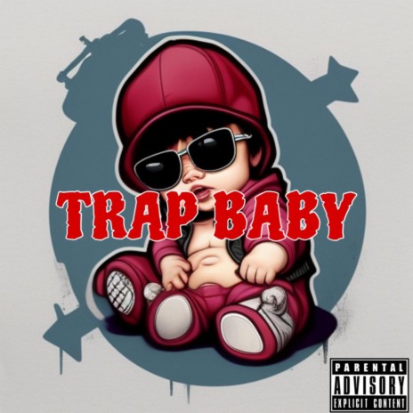 Trap Baby ft. Peezky | Boomplay Music