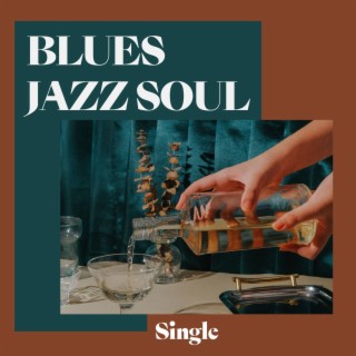 Blues Jazz Soul: Single