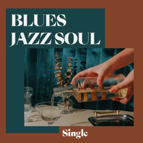 Blues Jazz Soul - Single