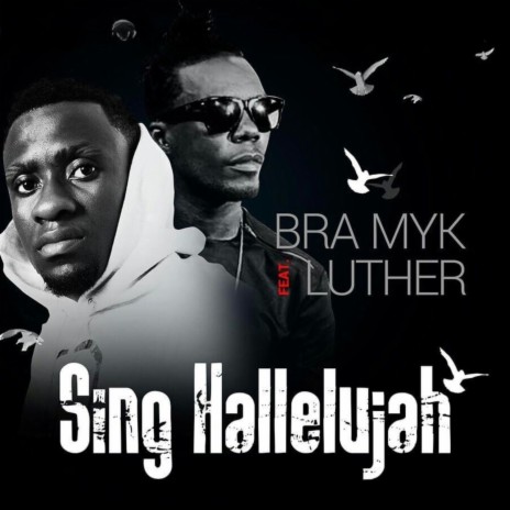 Sing Halelujah (feat. Luther Gh) | Boomplay Music