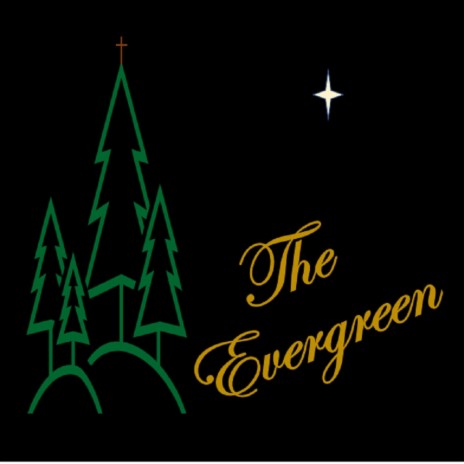 The Evergreen | Boomplay Music