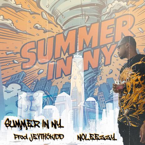 Summer in NY ft. NOLEEZZY | Boomplay Music