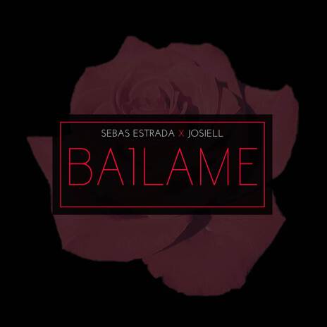 Báilame ft. Josiell | Boomplay Music