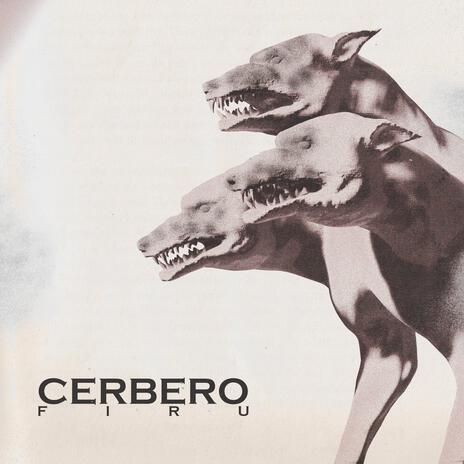 Cerbero | Boomplay Music