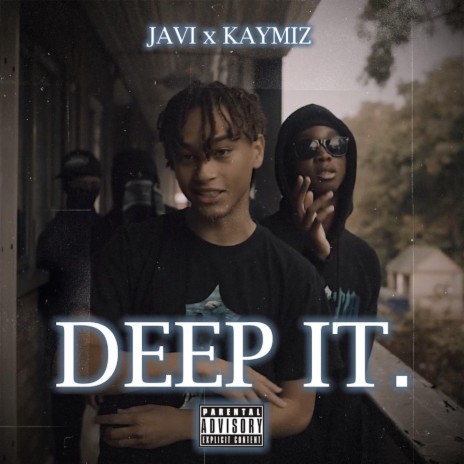 Deep It ft. Kaymiz | Boomplay Music