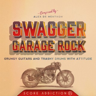 Swagger Garage Rock