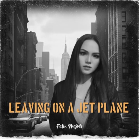 Leaving on a Jet Plane | Boomplay Music